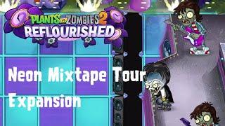 PvZ 2 Reflourished Neon Mixtape Tour Expansion - All Levels 33-42