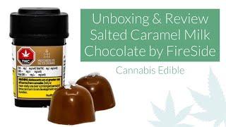 Unboxing & Review of Salted Caramel Milk Chocolate From Fire Side  Cannabis Edible Canada