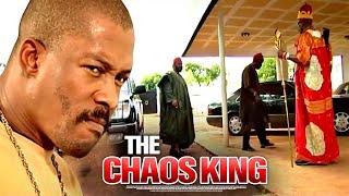 The Chaos King - Nigerian Movie