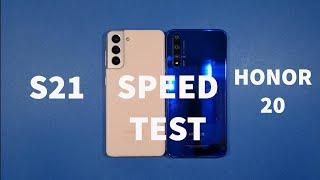Samsung S21 vs Honor 20 Speed Test