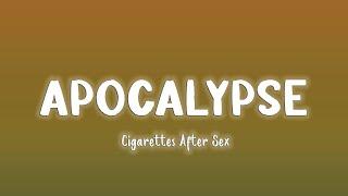 Apocalypse - Cigarettes After Sex LyricsVietsub