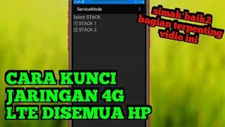 mengunci jaringan 4G LTE disemua hp android