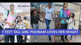 7 Feet Tall Girl Poonam Loves Her Height