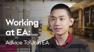 Working at EA  Advice To Join EA