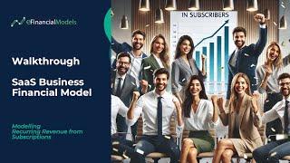 Walkthrough SaaS Business Financial Model in Excel