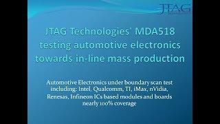 JTAG Technologies MDA518 testing automotive electronics towards in-line mass production