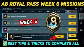 A8 WEEK 6 MISSION  PUBG WEEK 6 MISSION EXPLAINED  A8 ROYAL PASS WEEK 6 MISSION  C7S19 RP MISSIONS