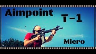 Aimpoint T-1 Micro Red Dot Optic Review HD