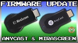 Firmware Update Tutorial  ANYCAST and MIRASCREEN