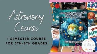 NEW Homeschool Astronomy Course for the Middle School Grades  Literature-Based Course about Space