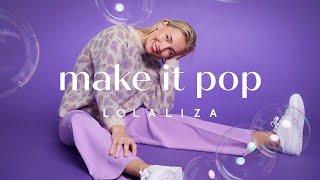 MAKE IT POP  - LOLALIZA SS24