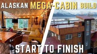 Building My Own One-of-a-Kind Alaska Mega-Cabin  Start to Finish Im not a Carpenter