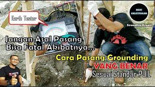 Cara pasang grounding sesuai standar PUIL Jangan asal pasang bisa fatal akibatnya