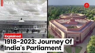 New Parliament Building India 1918-2023 Journey Of Indias Parliament