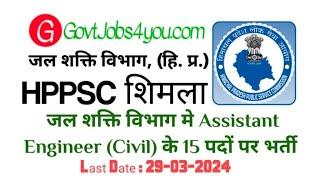 Jal Shakti Vibhag HPPSC Jobs  Assistant Engineer Civil 15 Post notification 2024