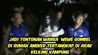 Jadi Tontonan Warga Ki Suryo Tangkap Wewe Gombel Di Rumah Angker Milik Dokter Beda Alam Official