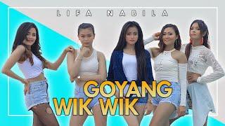 Lifa Nabila - Goyang Wik Wik Official Music Video