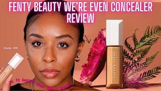 Fenty Beauty Were Even Hydrating Concealer Review  Shade 360