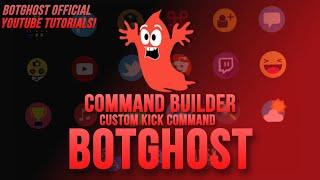 Custom Kick Command Command Builder - BotGhost Tutorial