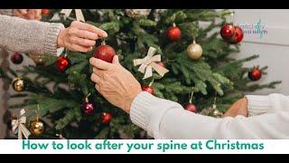 How to look after your spine during the festivities