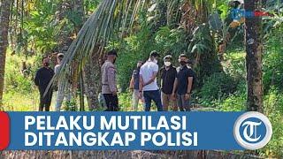 Pelaku Mutilasi di Ungaran Kab Semarang Ditangkap Polisi Dini Hari Tadi