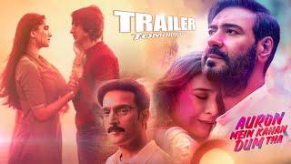 Auron Mein Kahan Dum Tha  Trailer Tomorrow  Ajay Devgn  Tabu  Saiee Manjrekar