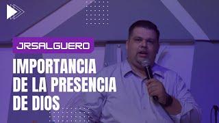 La importancia de la presencia de Dios