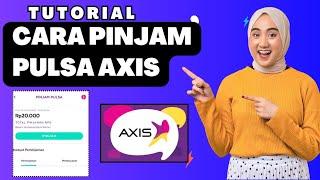 hutang pulsa axis - Cara Pinjam Pulsa Axis 2024