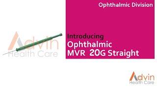 Ophthalmic MVR  20G Straight Knives