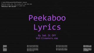 Set It Off - Peekaboo Lyrics