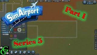 Sim Airport -  We Have A Foundation -  Part 1