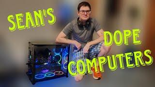 Seans Computer Builds for you techies out there