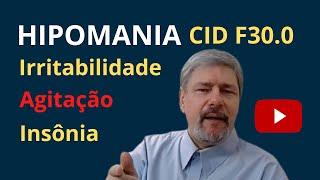 HIPOMANIA - CID F30.0 - É POSSÍVEL TER HIPOMANIA SEM SER BIPOLAR? DR EDUARDO ADNET - PSIQUIATRA