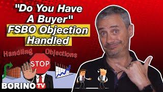 Do You Have A Buyer FSBO Objection Handled