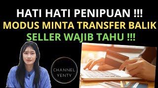 HATI HATI PENIPUAN  Modus Penipuan Minta Refund Dana  Penipuan Terhadap Seller Online Terbaru