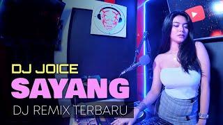 DJ TikTok Remix 2021 - DJ SAYANG TikTok Terbaru 2021  DJ TikTok Viral Terbaru 2021