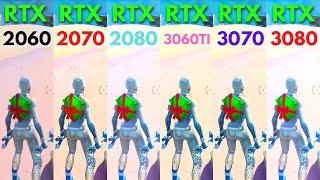 Fortnite RTX 2060 vs RTX 2070 vs RTX 2080 vs RTX 3060Ti vs RTX 3070 vs RTX 3080 .