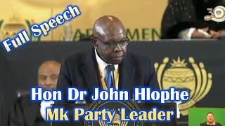 MK Party Leader Dr John Hlophe Debate Speech On Opening Of Parliament Address