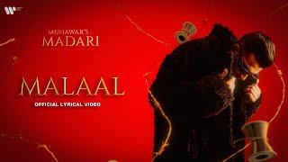 Munawar - Malaal  ft. Rashmeet Kaur  Official Lyrical Video