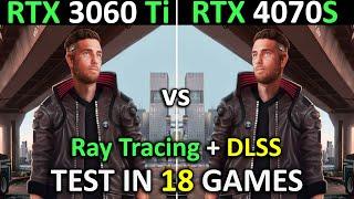 RTX 3060 Ti vs RTX 4070 SUPER  Test in 18 Games  1440p  Is it worth upgrading?   2024