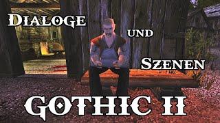 Gothic 2 Lustige Szenen und Dialoge - Part 1