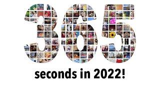 1 SECOND EVERY DAY IN 2022