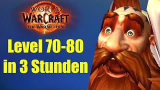 Level 70-80 in 3 Stunden - so gehts  WoW The War Within