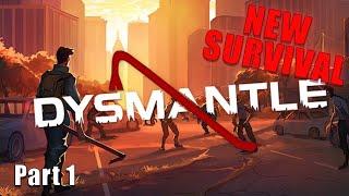 Dysmantle Gameplay Part 1 - ISOMETRIC THE LAST OF US? - Dysmantle Game Walkthrough Playthrough