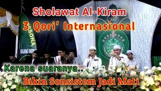 Sholawat Al-Kiram 3 Qori Internasional Ust. M. Rizqon H. Sabarudi Abdurrahman H. Darwin Hasibuan