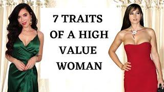 7 Traits that define a High Value Woman 