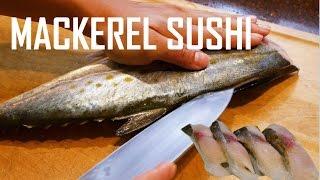 How to Fillet Mackerel and Make Sushi & Sashimi  鲭鱼寿司  まさば寿司