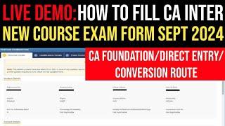 How To Fill CA Inter Sept 2024 Exam Form  How To Fill CA Inter New Course Exam Form Process