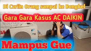 # AC DAIKIN Kurang Dingin  Hasil Dingin tidak Maksimal