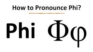 How to Pronounce Phi Greek Letter Φ ϕ